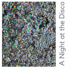 Load image into Gallery viewer, A Night at the Disco
